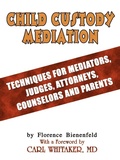 Abbildung von: Child Custody Mediation - AuthorHouse