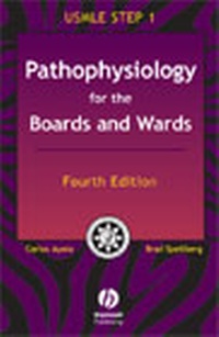 Enlarge image Cover: Pathophysiology for the Boards and Wards - Blackwell Science Ltd