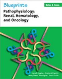 Abbildung von: Blueprints Notes & Cases-Pathophysiology: Renal, Hematology and Oncology - Blackwell Science Ltd