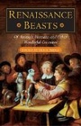 Cover: Renaissance Beasts - University of Illinois Press