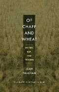 Cover: Of Chaff and Wheat - University of Illinois Press