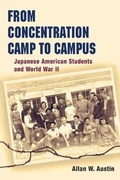 Cover: From Concentration Camp to Campus - University of Illinois Press