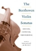 Cover: The Beethoven Violin Sonatas - University of Illinois Press