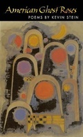 Cover: American Ghost Roses - University of Illinois Press