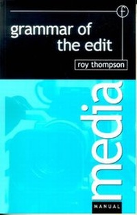 Enlarge image Cover: Grammar of the Edit - Focal Press
