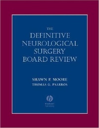 Enlarge image Cover: Definitive Neurological Surgery Board Review - Blackwell Science Ltd