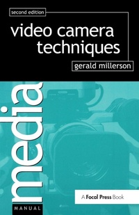 Enlarge image Cover: Video Camera Techniques - Focal Press
