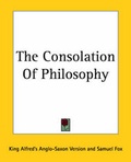 Cover: The Consolation Of Philosophy - Kessinger Publishing Co