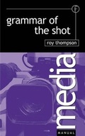 Cover: Grammar of the Shot - Focal Press