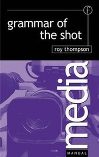 Abbildung von: Grammar of the Shot - Focal Press