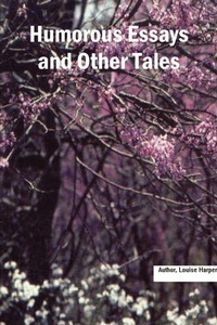 Abbildung von: Humorous Essays and Other Tales - Lulu.com