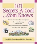Cover: 101 Secrets a Cool Mom Knows - Rutledge Hill Press,U.S.