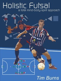 Enlarge image Cover: Holistic Futsal - Lulu.com