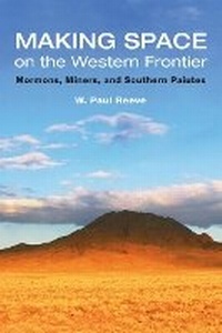 Enlarge image Cover: Making Space on the Western Frontier: - University of Illinois Press