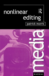 Abbildung von: Nonlinear Editing - Focal Press