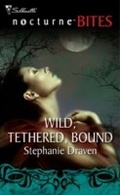 Cover: Wild, Tethered, Bound - Mills & Boon