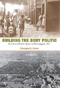 Cover: Building the Body Politic - University of Illinois Press