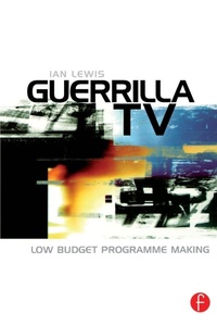 Enlarge image Cover: Guerrilla TV - Focal Press