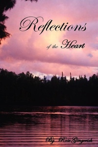 Abbildung von: Reflections of the Heart - Lulu.com