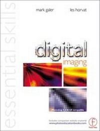 Abbildung von: Digital Imaging: Essential Skills - Focal Press