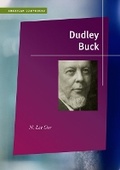 Cover: Dudley Buck - University of Illinois Press