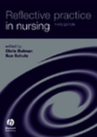 Enlarge image Cover: Reflective Practice in Nursing - Wiley-Blackwell