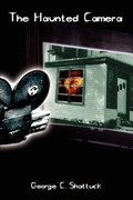 Cover: The Haunted Camera - AuthorHouse