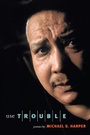 Cover: Use Trouble - University of Illinois Press