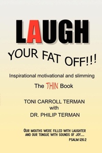 Enlarge image Cover: Laugh Your Fat Off - AuthorHouse