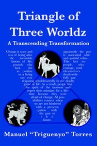 Enlarge image Cover: Triangle of Three Worldz - Lulu.com