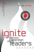 Cover: Ignite the Next Generation of Leaders - Rutledge Hill Press,U.S.