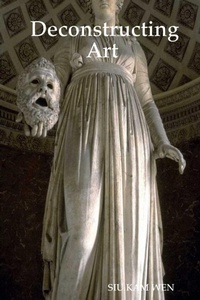 Abbildung von: Deconstructing Art - Lulu.com