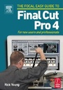 Cover: Focal Easy Guide to Final Cut Pro 4 - Focal Press