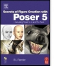 Abbildung von: Secrets of Figure Creation with Poser 5 - Focal Press