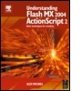 Bild: Understanding Flash MX 2004 ActionScript 2 - Focal Press