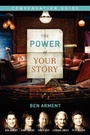 Cover: The Power of Your Story Conversation Guide - Thomas Nelson Publishers