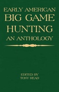 Cover: Early American Big Game Hunting - Read Books