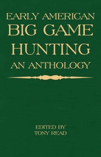 Enlarge image Cover: Early American Big Game Hunting - Read Books