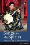 Cover: Songs for the Spirits - University of Illinois Press