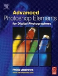 Bild: Advanced Photoshop Elements for Digital Photographers - Focal Press