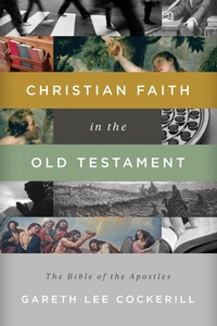 Enlarge image Cover: Christian Faith in the Old Testament - Thomas Nelson Publishers