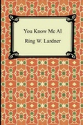 Cover: You Know Me Al (a Busher's Letters) - Digireads.com