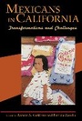 Cover: Mexicans in California - University of Illinois Press