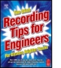Cover: Recording Tips for Engineers - Focal Press