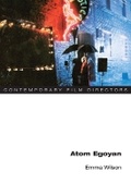 Cover: Atom Egoyan - University of Illinois Press
