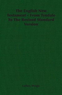 Abbildung von: The English New Testament - From Tyndale To The Revised Standard Version - Read Books