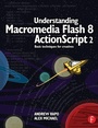 Bild: Understanding Macromedia Flash 8 ActionScript 2 - Focal Press