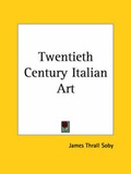 Cover: Twentieth Century Italian Art - Kessinger Publishing