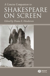 Enlarge image Cover: A Concise Companion to Shakespeare on Screen - Wiley-Blackwell
