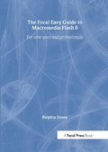 Cover: Focal Easy Guide to Macromedia Flash 8 - Focal Press